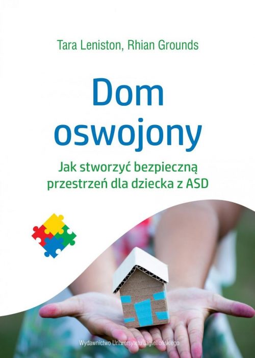 dom-oswojony-jak-stworzyc-bezpieczna-przestrzen-dla-dziecka-z-asd-b-iext62924852[1]